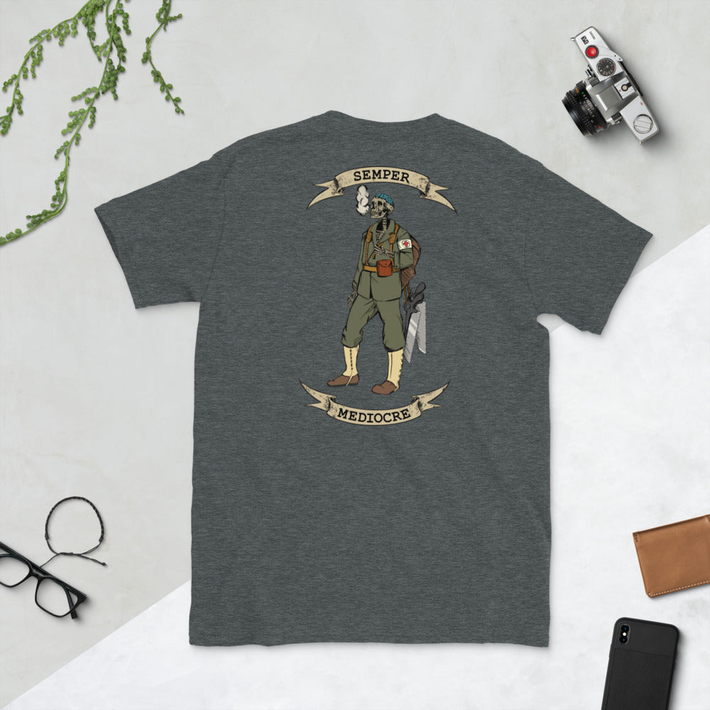 Semper Mediocre Unisex T-Shirt